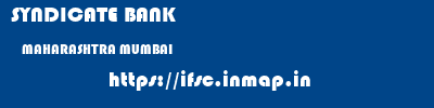 SYNDICATE BANK  MAHARASHTRA MUMBAI    ifsc code